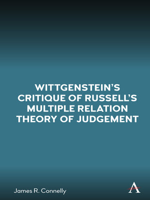 cover image of Wittgenstein's Critique of Russell's Multiple Relation Theory of Judgement